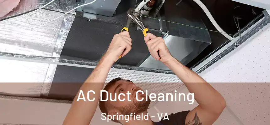 AC Duct Cleaning Springfield - VA